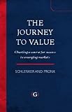 The Journey to Value: Charting a course for success in emerging markets (English Edition) by Lee Schlenker, Kees Pronk