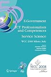 Image de E-government Ict Professionalism and Competences Service Science: Ifip 20th World Computer Congress, Industry Oriented Conferences, September 7-10, 20