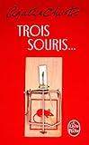 Trois souris...