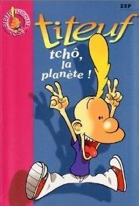 couverture de : Titeuf tch&ocirc; plan&egrave;te