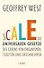 Scale: Die universalen Gesetze des Lebens von Organismen, Städten und Unternehmen by Geoffrey West, Jens Hagestedt