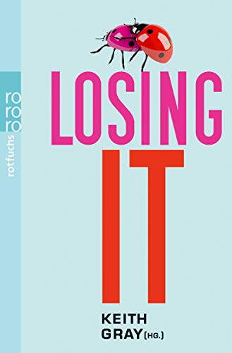 Losing It: Wie man seine Unschuld verliert
