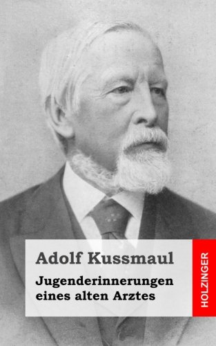 Jugenderinnerungen eines alten Arztes