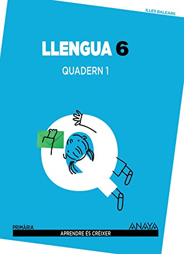 Llengua 6 Quadern 1 (Aprendre és créixer)