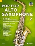altsaxophon noten kostenlos  Pop For Alto Saxophone 2: 12 Pop-Hits in Easy Arrangements with additional 2nd part. Band 2. 1-2 Alt-Saxophone. Ausgabe mit CD.