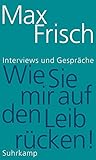 Image de »Wie Sie mir auf den Leib rücken!«: Interviews und Gespräche