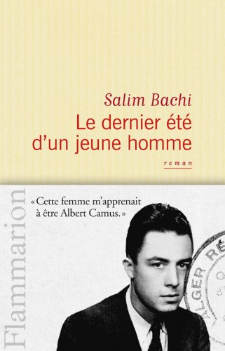 couverture de : Le dernier &eacute;t&eacute; d'un jeune homme