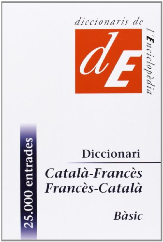 Diccionari CatalàFrancès/FrancèsCatalà Bàsic: 12 (Diccionaris Bilingües)