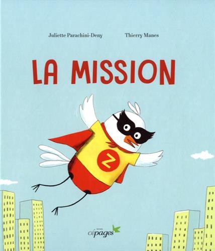 La  mission