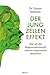 Der Jungzelleneffekt: Wie wir die Regenerationskraft unseres Organismus aktivieren by Slaven Stekovic
