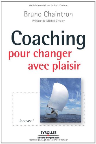 Download Coaching pour changer avec plaisir