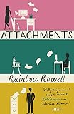 Buchinformationen und Rezensionen zu Attachments (English Edition) von Rainbow Rowell