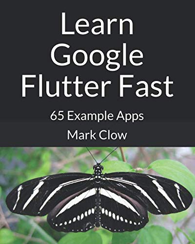 Preisvergleich Produktbild Learn Google Flutter Fast: 65 Example Apps