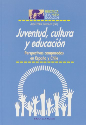 Juventud, Cultura Y Educación (MEMORIA Y CRITICA DE LA EDUC.)