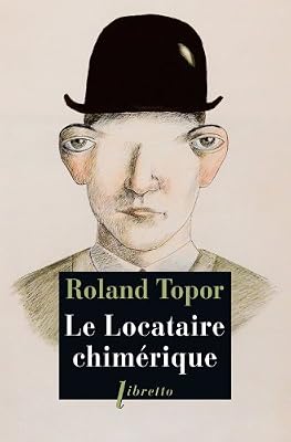 Roland Topor Le locataire chimérique