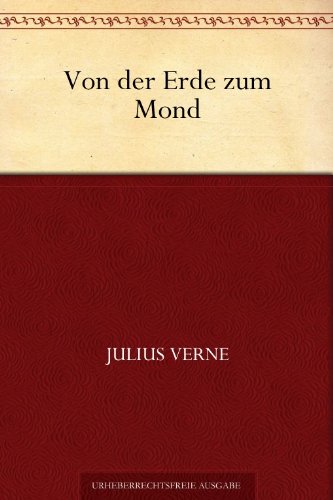 Download Von der Erde zum Mond