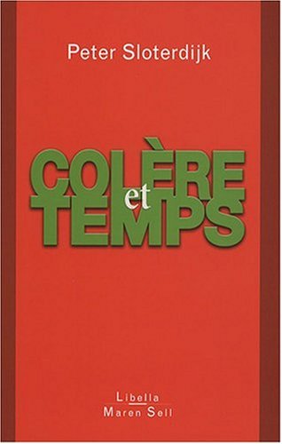 La  colère et le temps