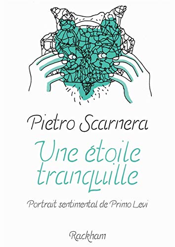 Une étoile tranquille: Portrait sentimental de Primo Levi by Pietro Scarnera