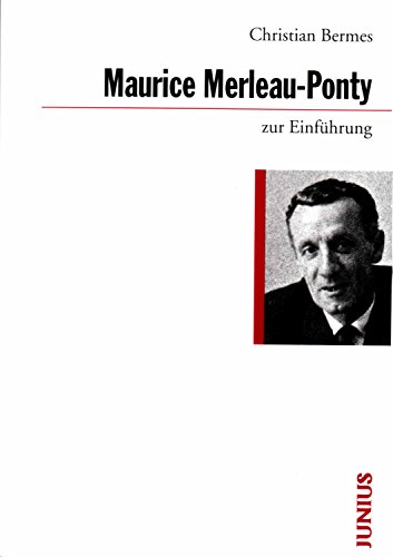 Download Maurice Merleau-Ponty zur Einführung Download Maurice Merleau-Ponty zur Einführung