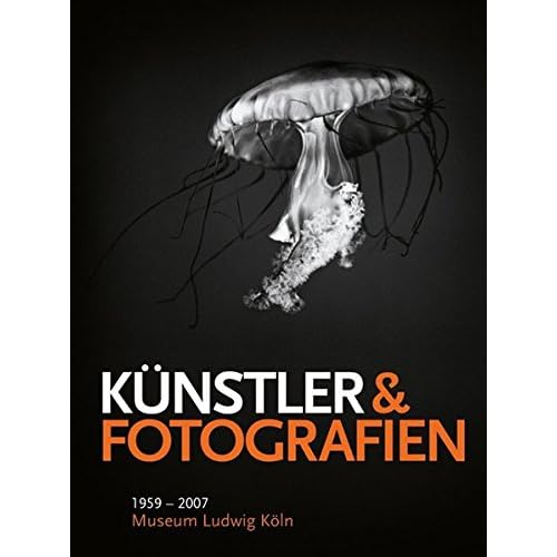 [PDF] Download Künstler & Fotografien 1959 - 2007. Museum Ludwig Kostenlos
