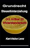 Image de Grundrecht Steuerhinterziehung: GG Artikel 20 Widerstandsrecht