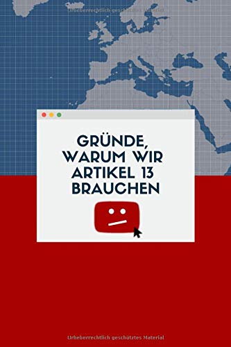 Preisvergleich Produktbild Gründe, warum wir Artikel 13 brauchen: Notizbuch, Gerahmte Seiten