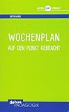 Image de Wochenplan: Auf den Punkt gebracht (Auf den Punkt gebracht - Debus Pädagogik)