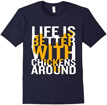 Men's Life Is Better With Chickens Around T-Shirt Farm Feeder Gift Small Navy