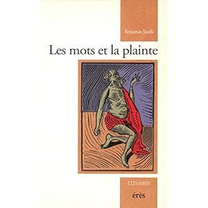 Les mots et la plainte (Clinamen)