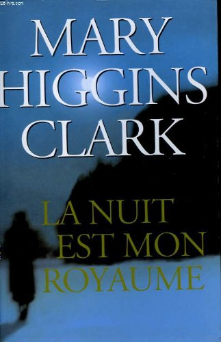 Nuit est mon royaume, la