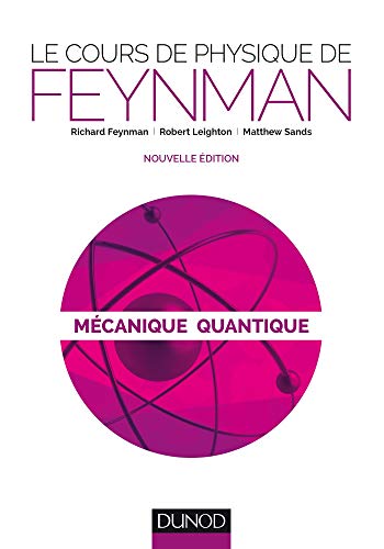 Télécharger Le cours de physique de Feynman - Mécanique quantique - 2ed livre En ligne