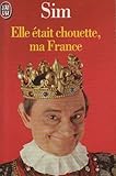 Elle était chouette ma France