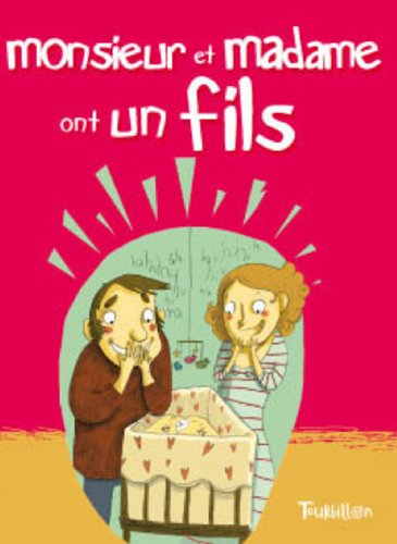 Monsieur et madame ont un fils... en ligne Monsieur et madame ont un fils... en ligne