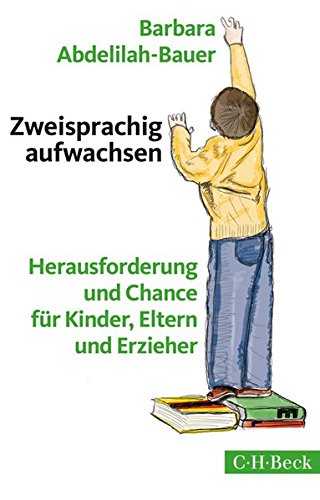 Download Zweisprachig aufwachsen: Herausforderung und Chance für Kinder, Eltern und Erzieher Download Zweisprachig aufwachsen: Herausforderung und Chance für Kinder, Eltern und Erzieher
