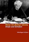 Image de Wenn Ich Dichten Könnte: Briefe Und Schriften