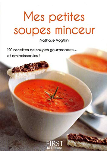 Petit Livre de - Mes petites soupes minceur gratuit Petit Livre de - Mes petites soupes minceur gratuit