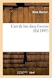 Image de L'art de lire dans l'avenir (Éd.1897)