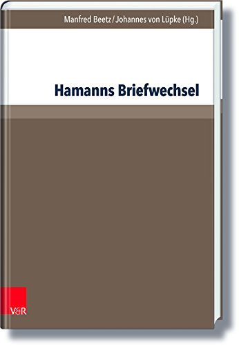 Hamanns Briefwechsel: Acta des Zehnten Internationalen Hamann-Kolloquium an der Martin Luther-Universit????t Halle-Wittenberg 2010 (Hamann-Studien) (German Edition) by Manfred Beetz (2015-04-01)