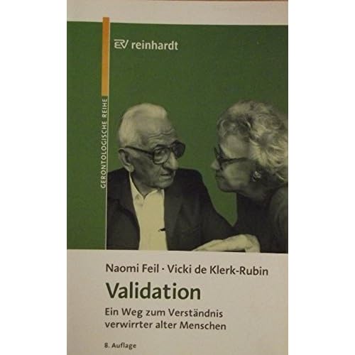 [PDF] Validation: Ein Weg zum Verstándnis verwirrter alter Menschen KOSTENLOS DOWNLOAD