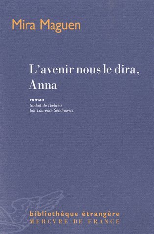 couverture de : L'avenir nous le dira, Anna