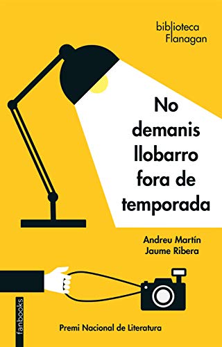 No demanis llobarro fora de temporada (Biblioteca Flanagan)