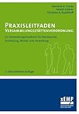 Image de Praxisleitfaden Versammlungsstättenverordnung: Ein Anwendungshandbuch für Berufspraxis, Ausbildung
