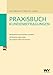 Praxisbuch Kundenbefragungen: - Repräsentative Stichproben auswählen - Relevante Fragen stellen - Ergebnisse richtig interpretieren by 