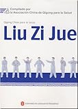 Image de Liu Zi Jue - Qigong chino para la salud