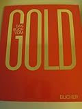  Das Buch vom Gold.