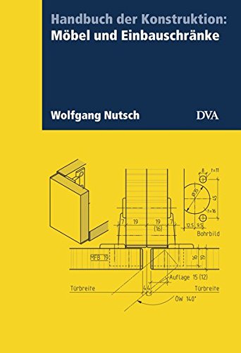 Preisvergleich Produktbild Handbuch der Konstruktion: Möbel und Einbauschränke