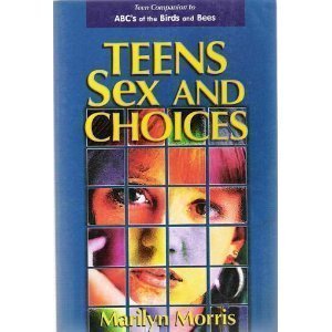 Teens Sex and Choices