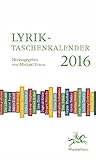 Lyrik-Taschenkalender 2016: Poesie by