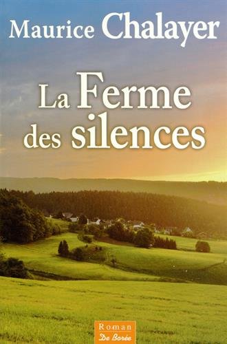 La ferme des silences
