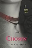 Chosen (House of Night, Band 3) by 